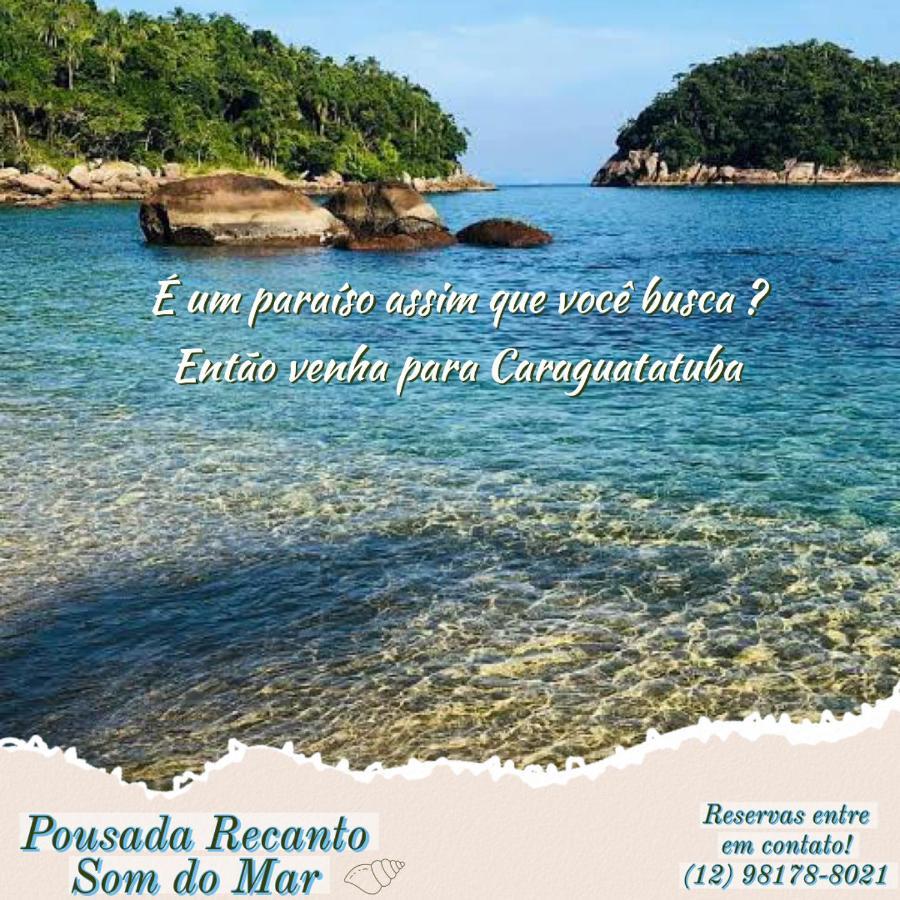 Pousada Recanto Som Do Mar Caraguatatuba Kültér fotó